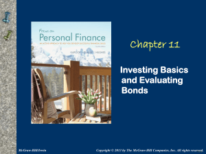 Chapter 11 Investing Basics and Evaluating Bonds