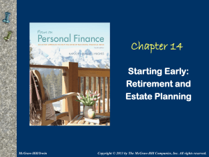 Chapter 14 Starting Early: Retirement and Estate Planning