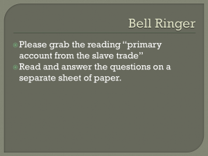 Please grab the reading “primary account from the slave trade”