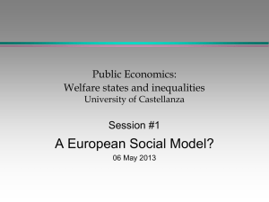 A European Social Model? Public Economics: Welfare states and inequalities Session #1