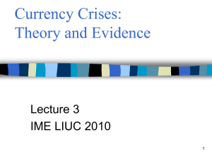 Currency Crises: Theory and Evidence Lecture 3 IME LIUC 2010