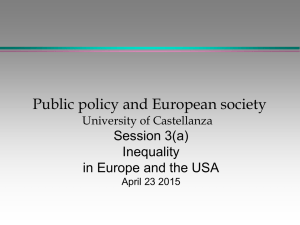 Public policy and European society Session 3(a) Inequality in Europe and the USA
