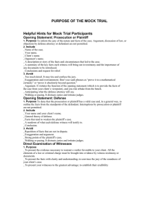 PURPOSE OF THE MOCK TRIAL  Helpful Hints for Mock Trial Participants