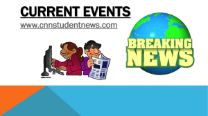 CURRENT EVENTS www.cnnstudentnews.com