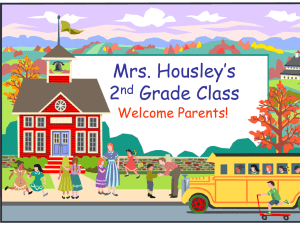 Mrs. Housley’s 2 Grade Class Welcome Parents!