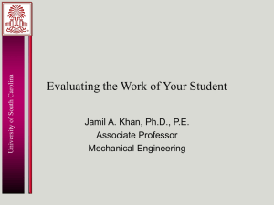 Evaluating the Work of Your Student Jamil A. Khan, Ph.D., P.E.