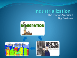 Industriali zation The Rise of American Big Business