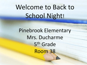 Welcome to Back to School Night ! Pinebrook Elementary