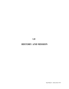 1.0 HISTORY AND MISSION Ops Manual – release date 10/15