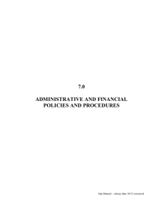 7.0 ADMINISTRATIVE AND FINANCIAL POLICIES AND PROCEDURES