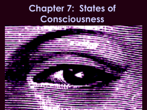 Chapter 7:  States of Consciousness