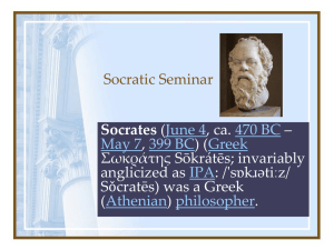 Socratic Seminar Socrates , ca. –