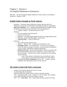 Chapter 2 - Section 2 An English Settlement at Jamestown