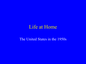 Life at Home The United States in the 1950s