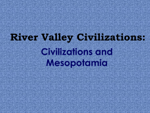River Valley Civilizations: Civilizations and Mesopotamia