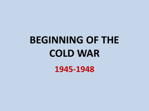 BEGINNING OF THE COLD WAR 1945-1948
