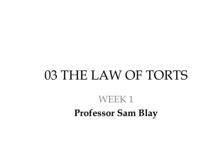 03 THE LAW OF TORTS WEEK 1 Professor Sam Blay