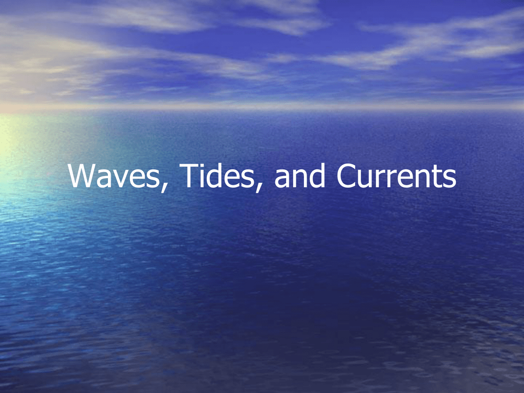 waves-tides-and-currents