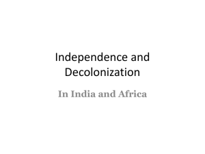 Independence and Decolonization In India and Africa