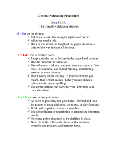 General Notetaking Procedures  Be a The Cornell Notetaking Strategy