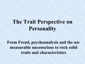 The Trait Perspective on Personality From Freud, psychoanalysis and the un-