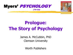 Prologue: The Story of Psychology PSYCHOLOGY Myers’