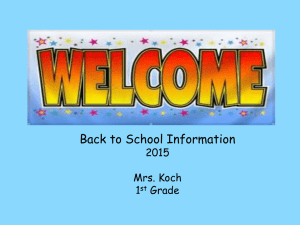 Back to School Information 2015 Mrs. Koch 1