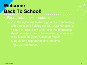 Welcome Back To School! • Please take a few minutes to: