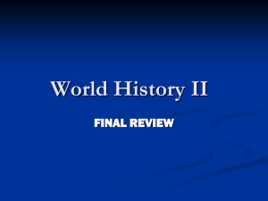 World History II FINAL REVIEW