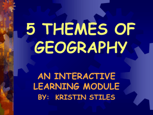 5 THEMES OF GEOGRAPHY AN INTERACTIVE LEARNING MODULE