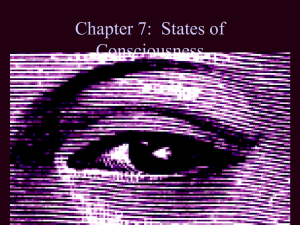 Chapter 7:  States of Consciousness