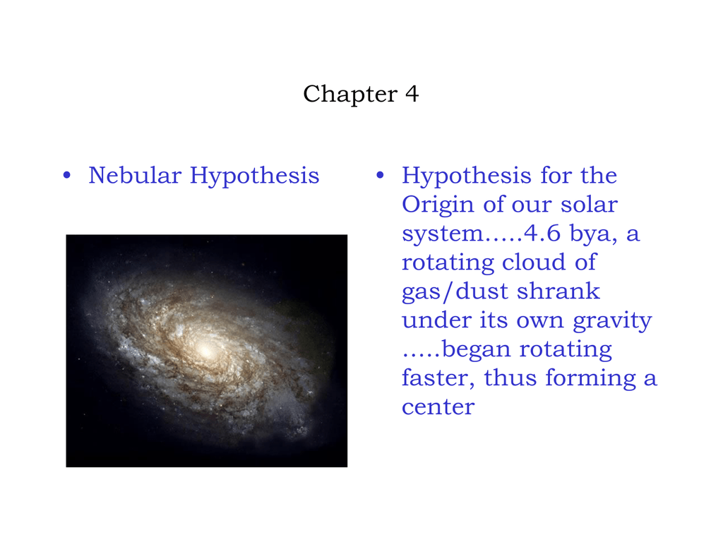 nebular hypothesis in a sentence