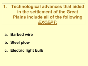 1. Technological advances that aided in the settlement of the Great