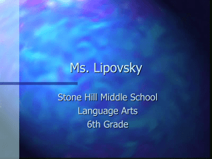 Ms. Lipovsky Stone Hill Middle School Language Arts 6th Grade
