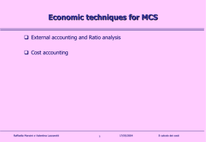 Economic techniques for MCS External accounting and Ratio analysis  Cost accounting