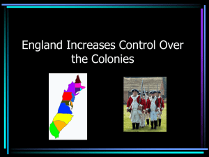 England Increases Control Over the Colonies
