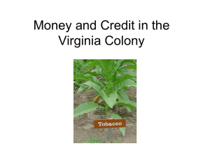 Money and Credit in the Virginia Colony