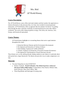Mrs. Bird AP World History  Course Description: