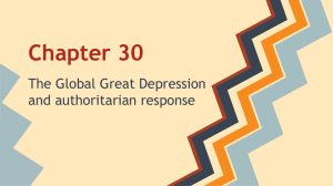 Chapter 30 The Global Great Depression and authoritarian response