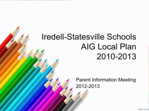 Iredell-Statesville Schools AIG Local Plan 2010-2013 Parent Information Meeting