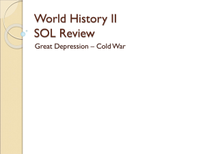 World History II SOL Review Great Depression – Cold War
