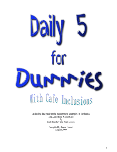 A day by day guide to the management strategies in... The Daily Five &amp; The Cafe by