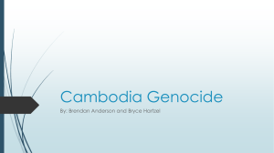 Cambodia Genocide By: Brendan Anderson and Bryce Hartzel