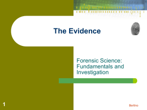 The Evidence Forensic Science: Fundamentals and Investigation