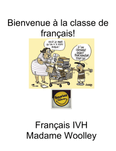 Bienvenue à la classe de français! Français IVH
