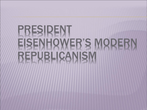 PRESIDENT EISENHOWER’S MODERN REPUBLICANISM