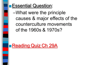 ■ Essential Question: –What were the principle causes &amp; major effects of the