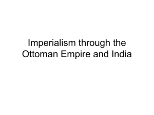 Imperialism through the Ottoman Empire and India