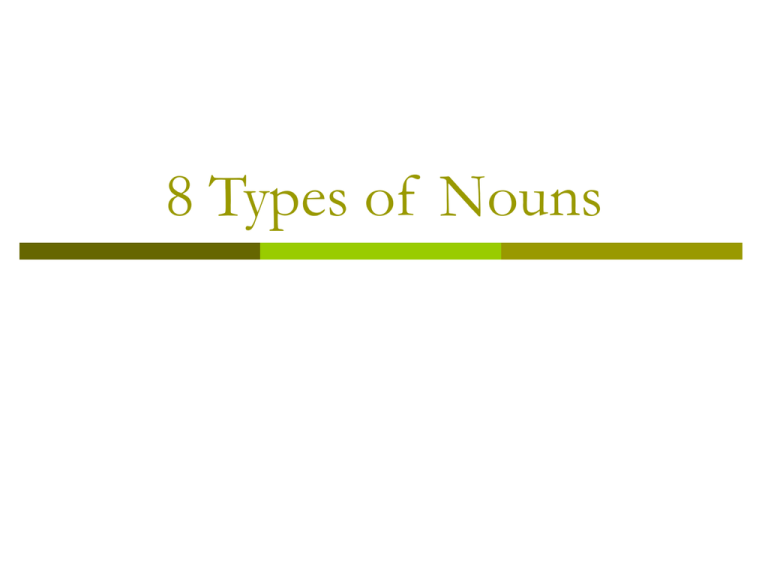 What Are The 8 Types Of Nouns With Meaning
