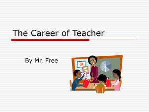 The Career of Teacher By Mr. Free